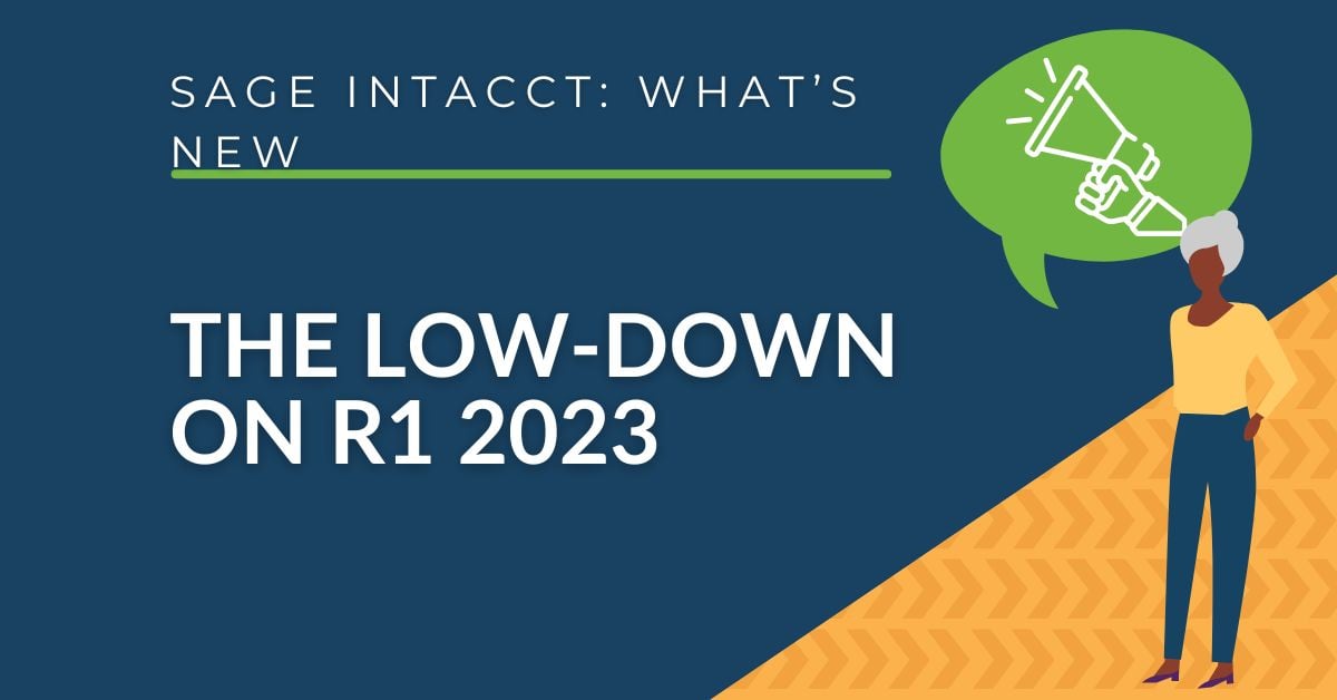 All You Need to Know about Sage Intacct R1 2023